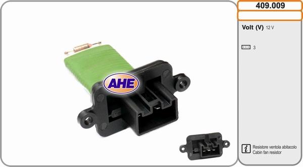 AHE 409.009 - Додатковий резистор, електромотор - вентилятор радіатора autozip.com.ua