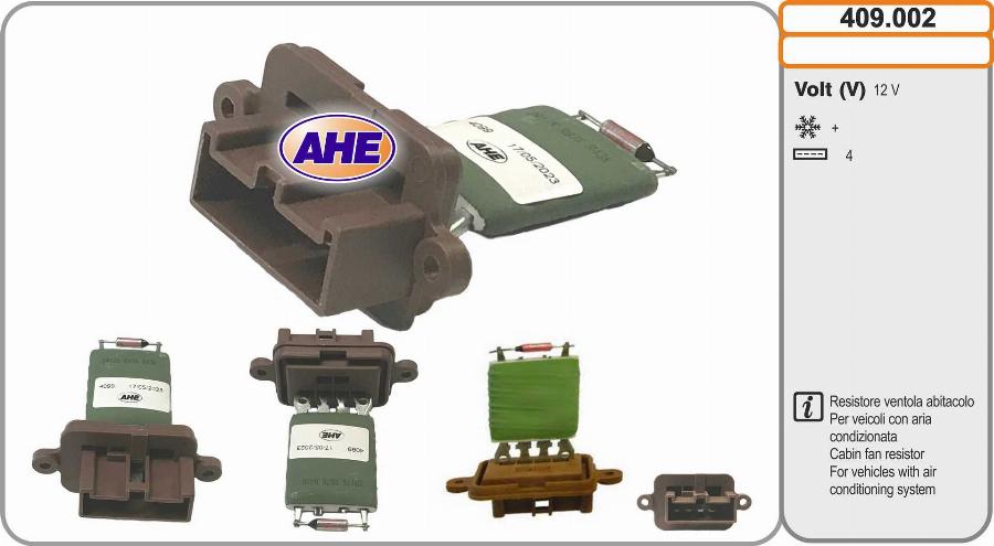 AHE 409.002 - Додатковий резистор, електромотор - вентилятор радіатора autozip.com.ua