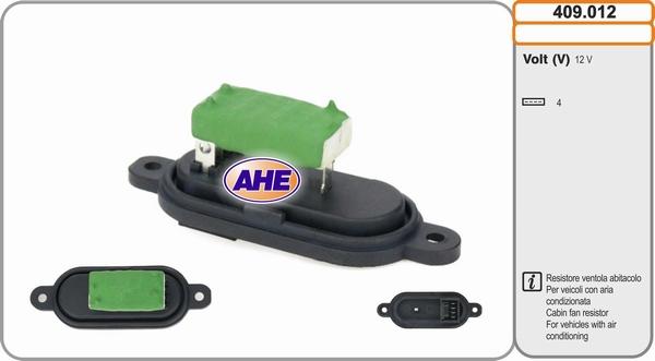 AHE 409.012 - Додатковий резистор, електромотор - вентилятор радіатора autozip.com.ua