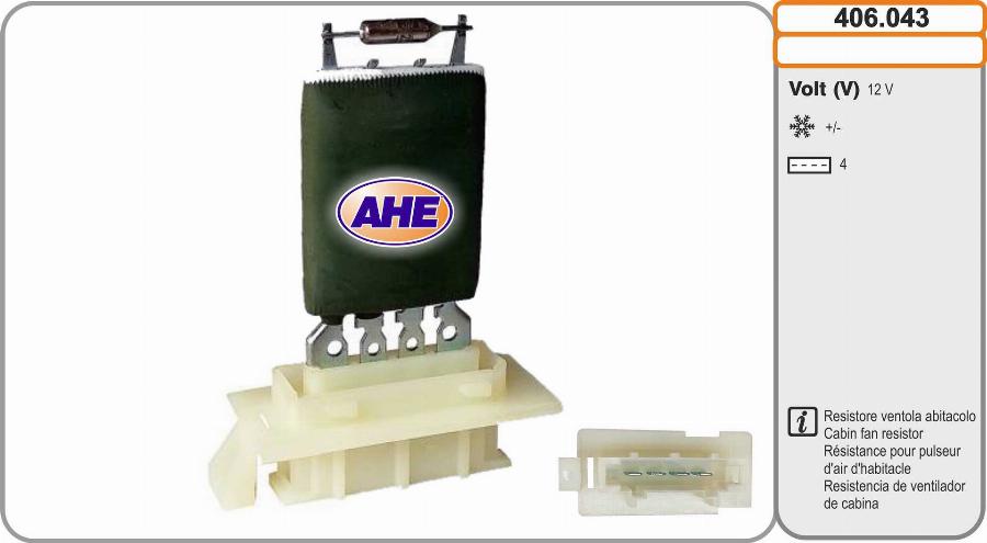 AHE 406.043 - Додатковий резистор, електромотор - вентилятор радіатора autozip.com.ua