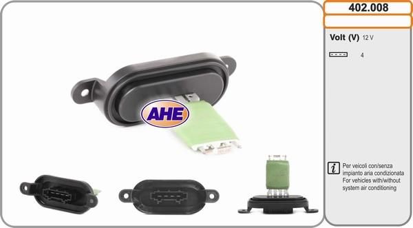AHE 402.008 - Додатковий резистор, електромотор - вентилятор радіатора autozip.com.ua
