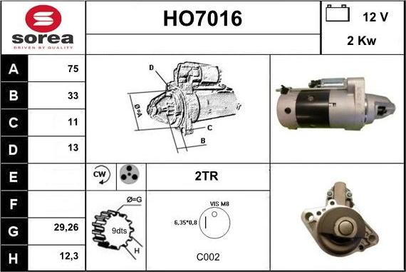 Sera HO7016 - Стартер autozip.com.ua